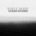 White Noise Ocean Sounds专辑