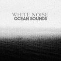 White Noise Ocean Sounds专辑