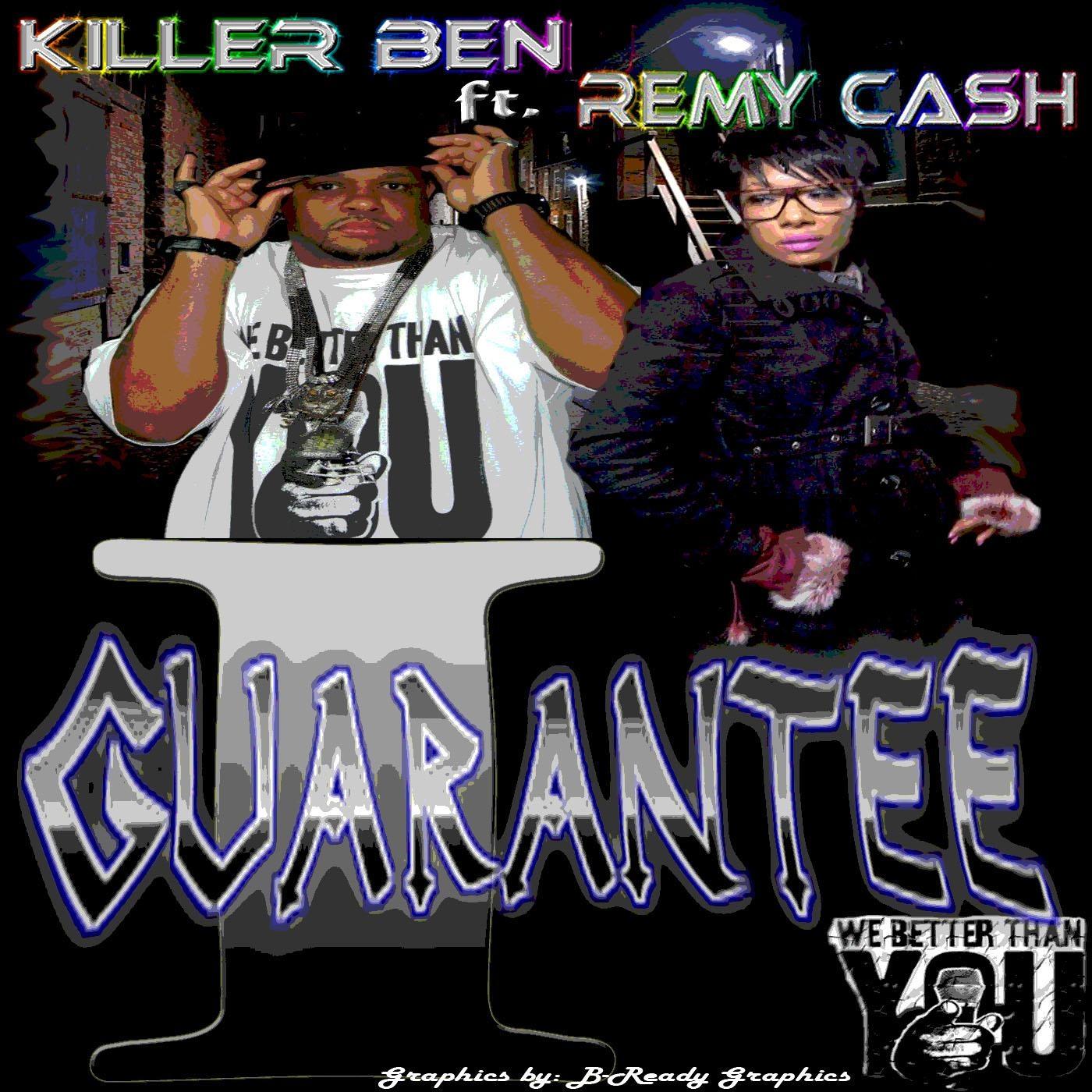 I Guarantee (feat. Remy Cash)