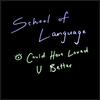 School of Language - It Doesn't Matter Anyway