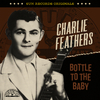 Charlie Feathers - So Ashamed