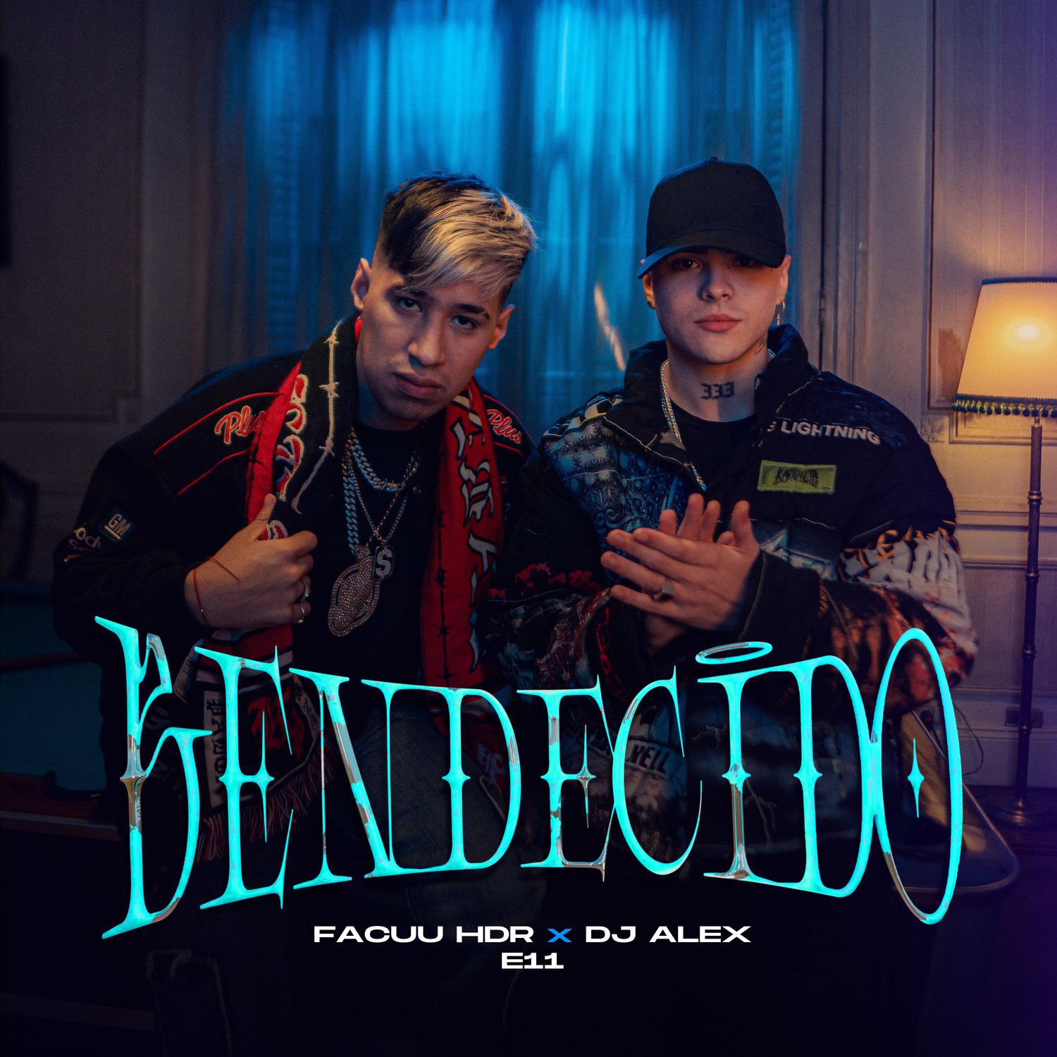 DJ ALEX - BENDECIDO | E11