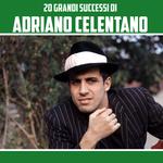 20 Grandi Successi di Adriano Celentano专辑