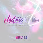 Electric For Life Episode 112专辑
