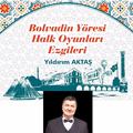 Acem Kızı (Bolvadin Yöresi Halk Oyunları Ezgiler)