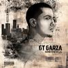 GT Garza - What'cha Want