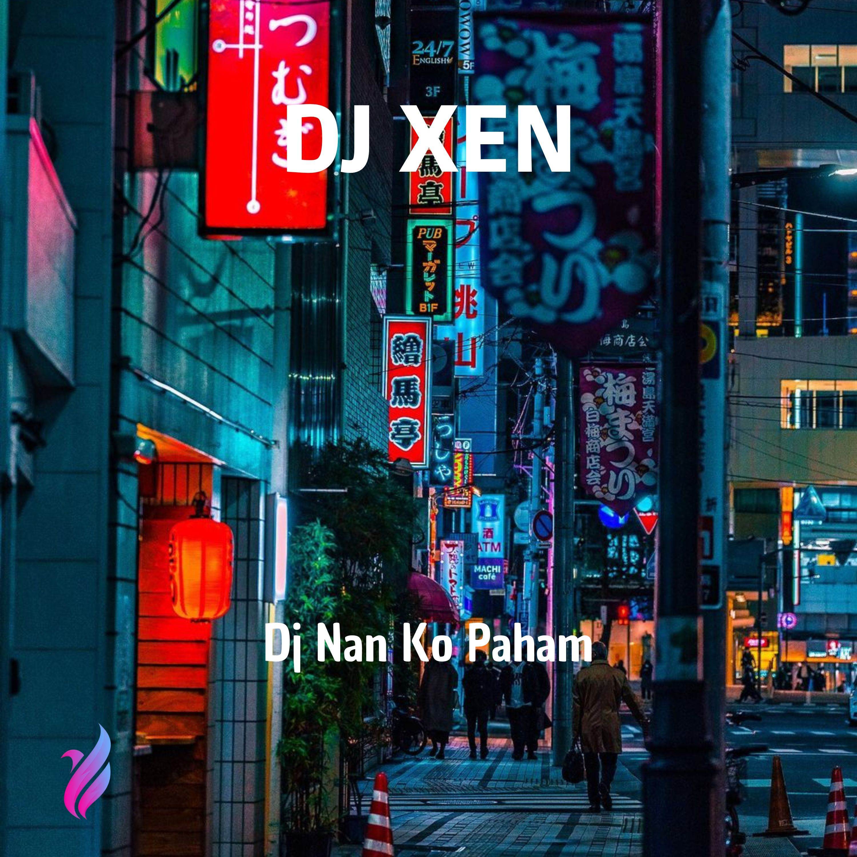 dj nan ko paham