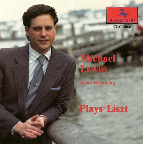 LISZT, F.: Piano Music (Michael Lewin Plays Liszt - Debut Recording)