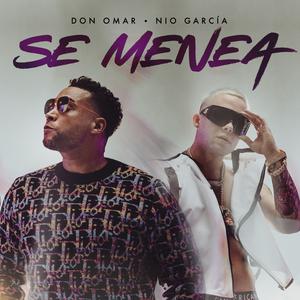 Don Omar & Nio Garcia - Se Menea (BB Instrumental) 无和声伴奏