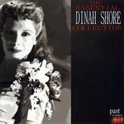 The Essential Dinah Shore Collection