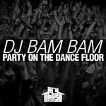 Party on the Dance Floor (Radio Mix)专辑