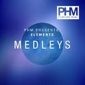 PHM Presents Elements - Medleys专辑