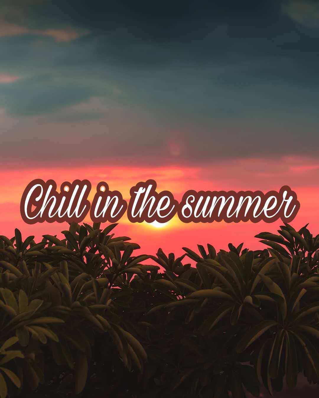 Chill in the summer专辑