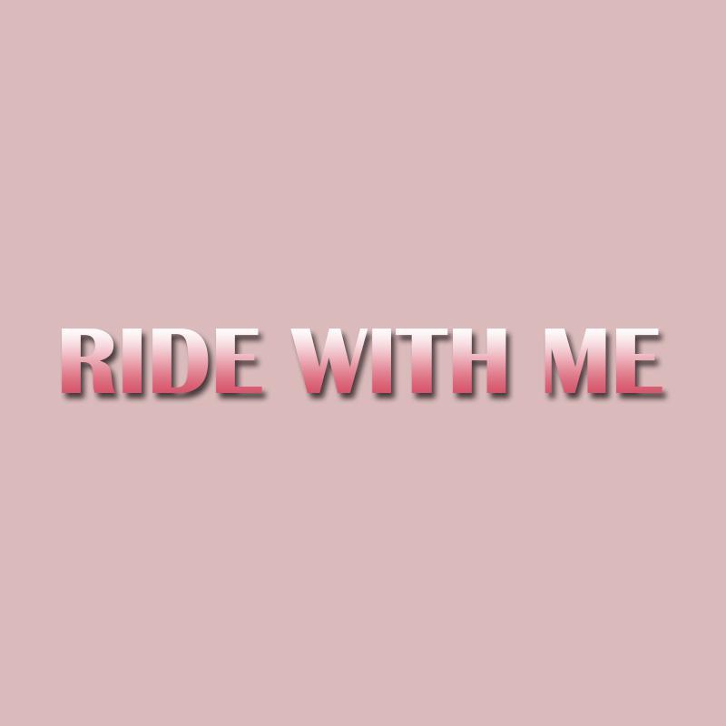 Ride With Me封面