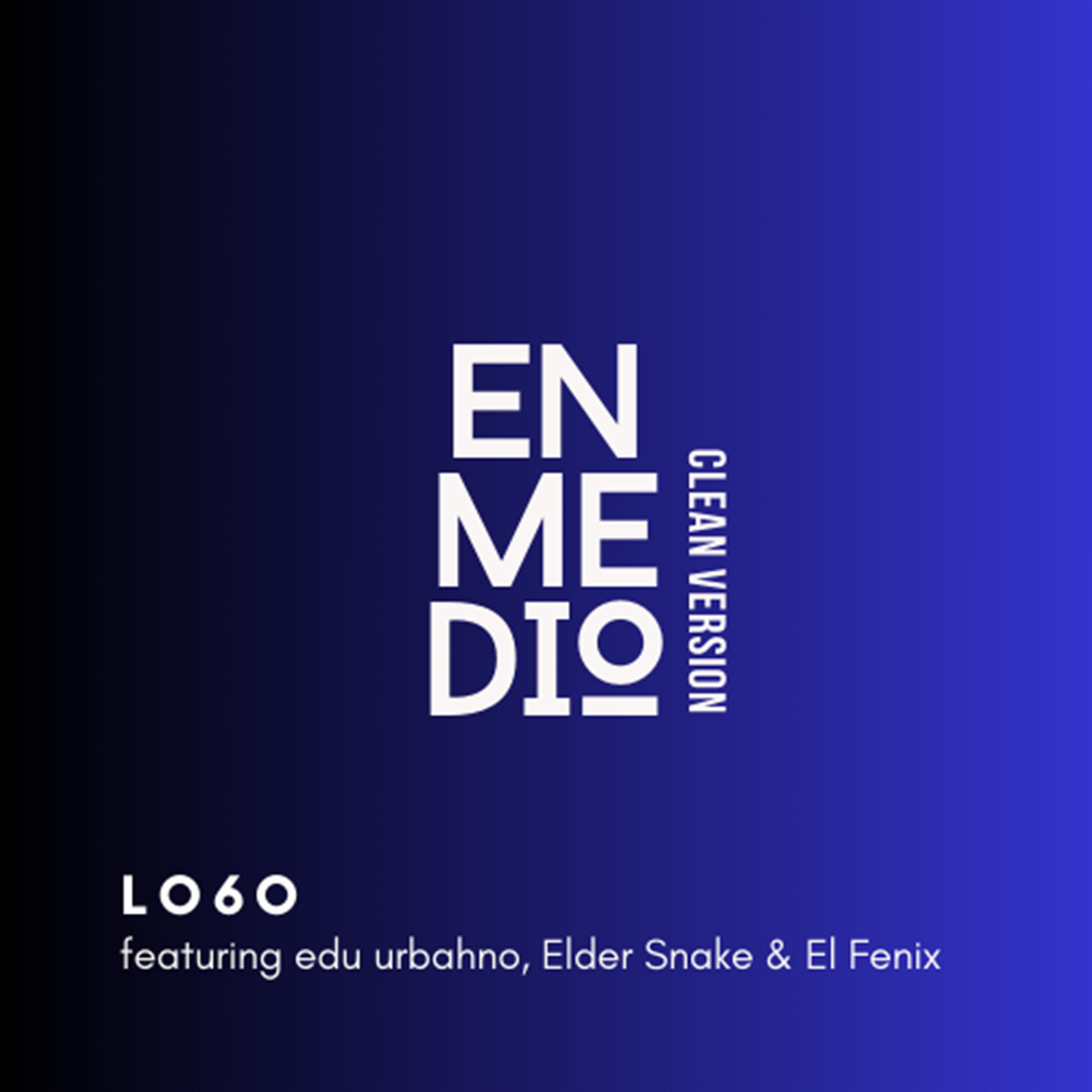 Lo6o - En Medio (Clean Version) (Radio Edit)