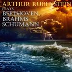 Rubenstein Plays Beethoven, Brahms and Schumann专辑