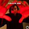 maloww. - Leave Me