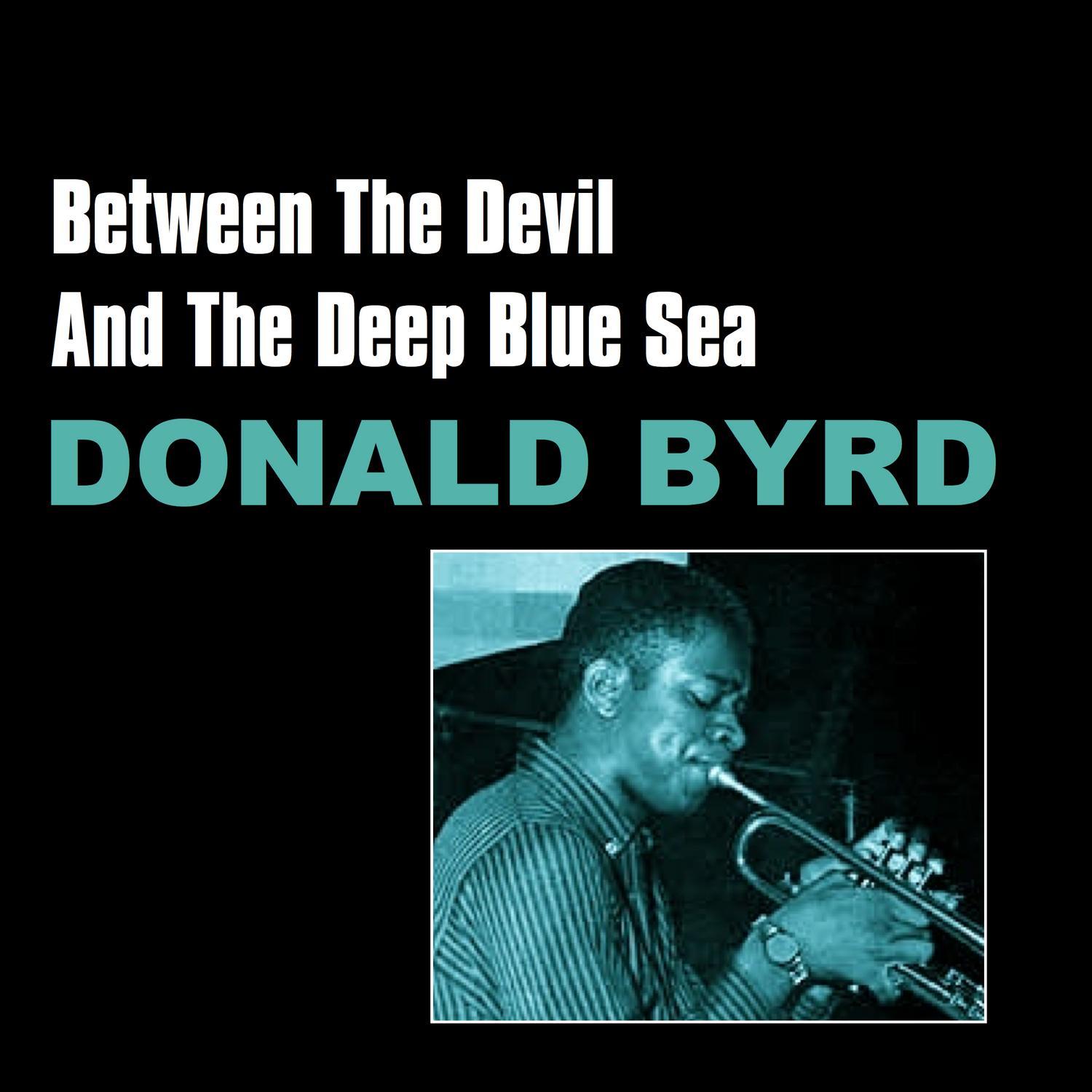 Between the Devil and the Deep Blue Sea