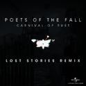 Carnival Of Rust (Lost Stories Remix)专辑