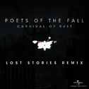 Carnival Of Rust (Lost Stories Remix)专辑