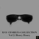 Ray Charles Collection, Vol. 2: Honey Honey专辑