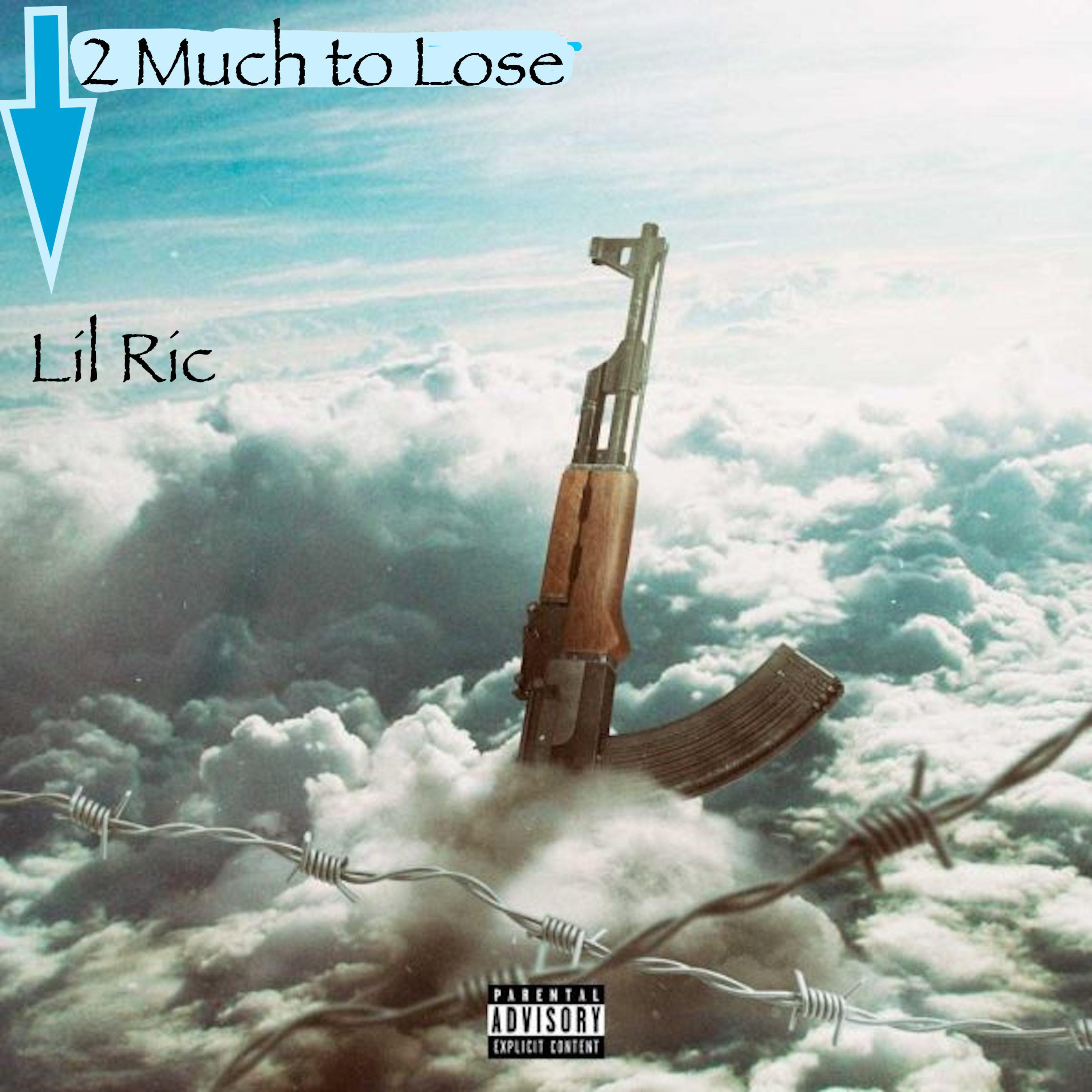 2 Much to Lose
