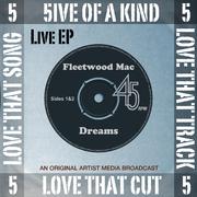 5ive of a Kind - Dreams (Live)