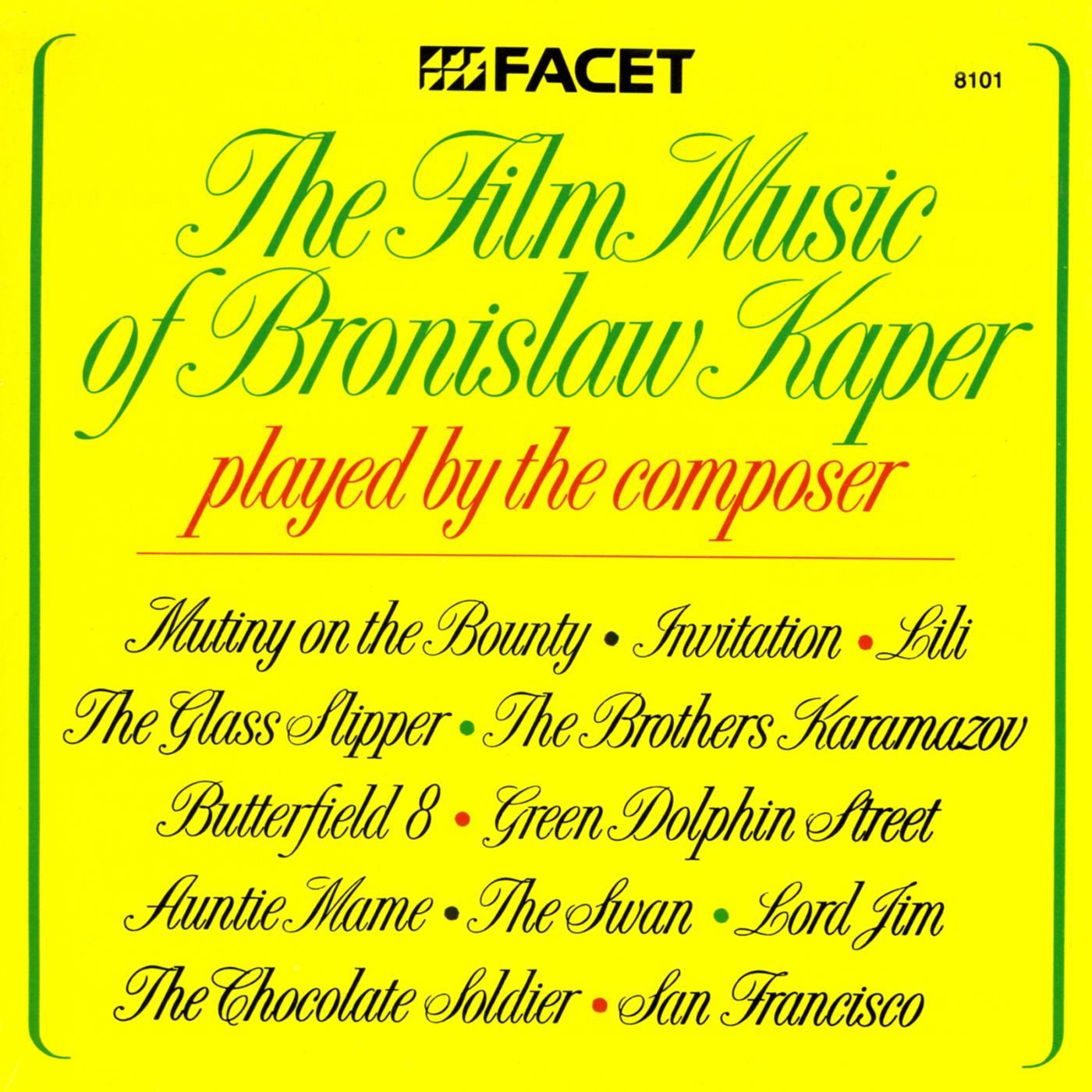 KAPER, B.: Film Music (Bronislaw Kaper Plays His Famous Film Themes)