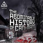 The Abominable History Of Can-Man专辑