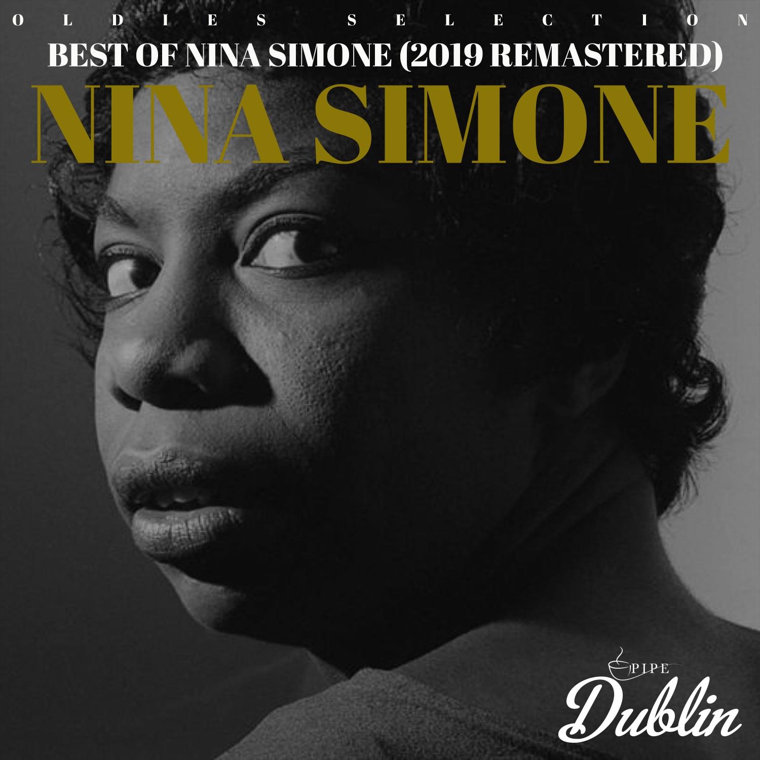 Oldies Selection: Best of Nina Simone (2019 Remastered)