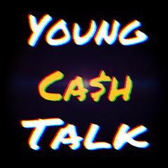 Young Ca$h Talk（Mini Mixtape）