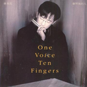 One Voice Ten Fingers (钢琴后的人)