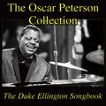 The Oscar Peterson Collection: The Duke Ellington Songbook