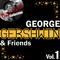 George Gershwin & Friends Vol.1 - [The Dave Cash Collection]专辑