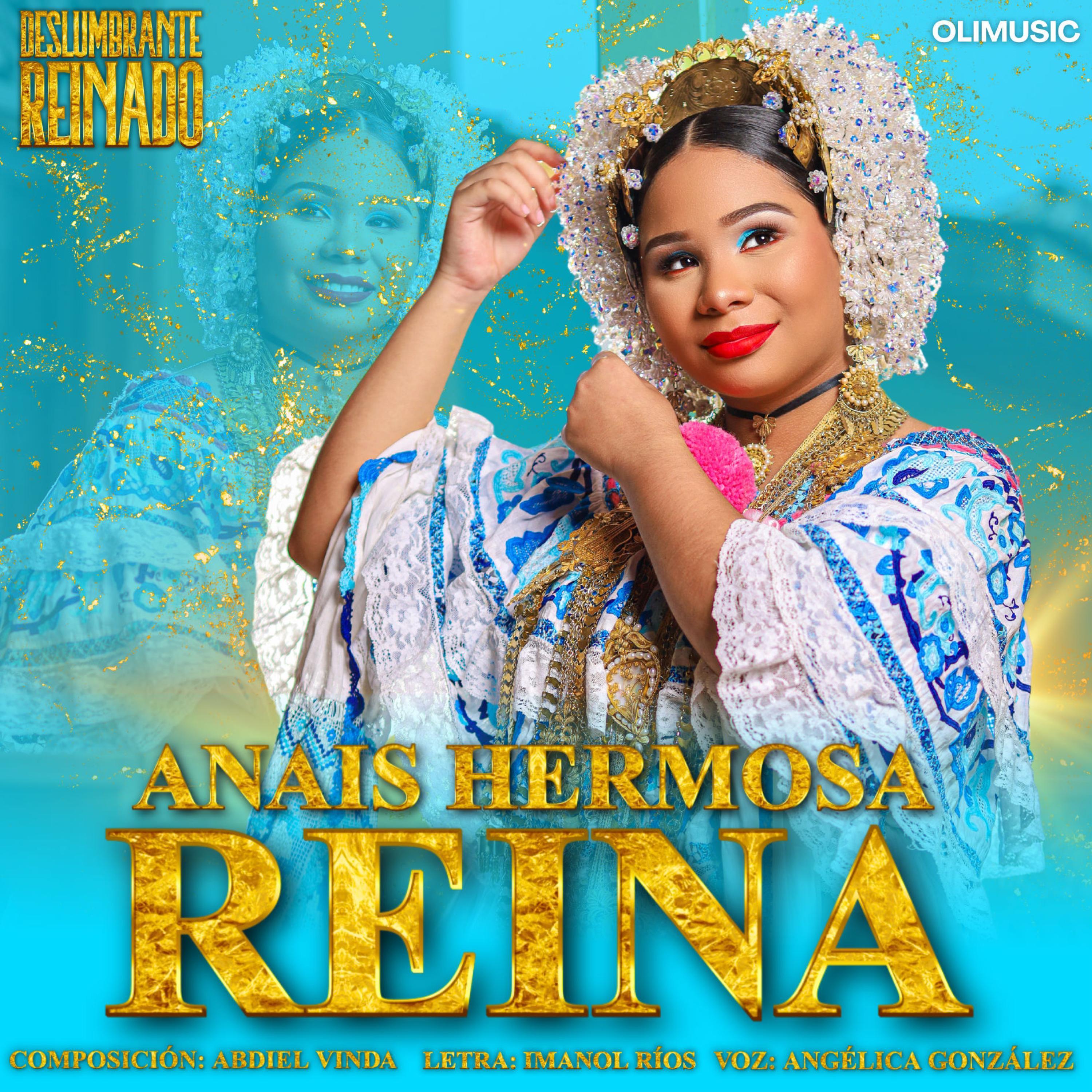 Anais hermosa reina (feat. Angélica González)