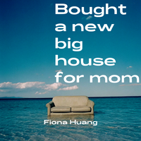 Bought a new big house for mom