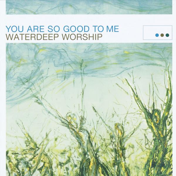 You Are So Good To Me (LP Version)