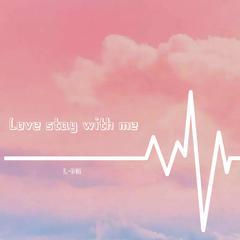 专辑《Love stay with me》