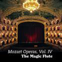 Mozart Operas Vol. IV: The Magic Flute专辑