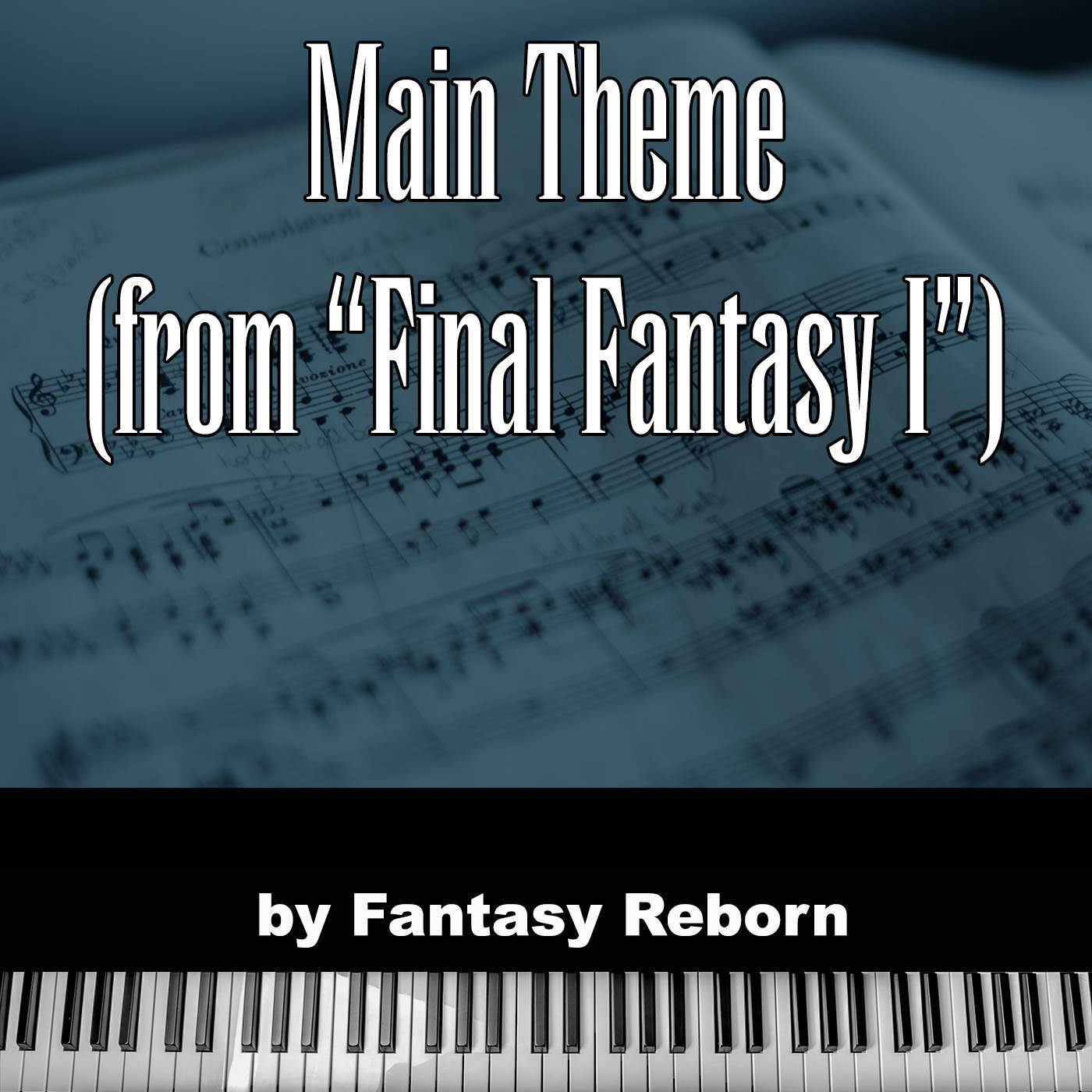 Main Theme (From "Final Fantasy I")