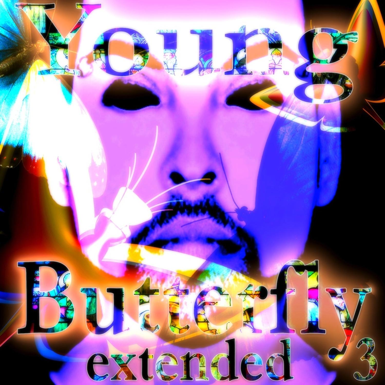 Young Butterfly (Extended Version 3)