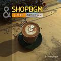 shopBGM & J-Clef 카페이야기 Vol.4