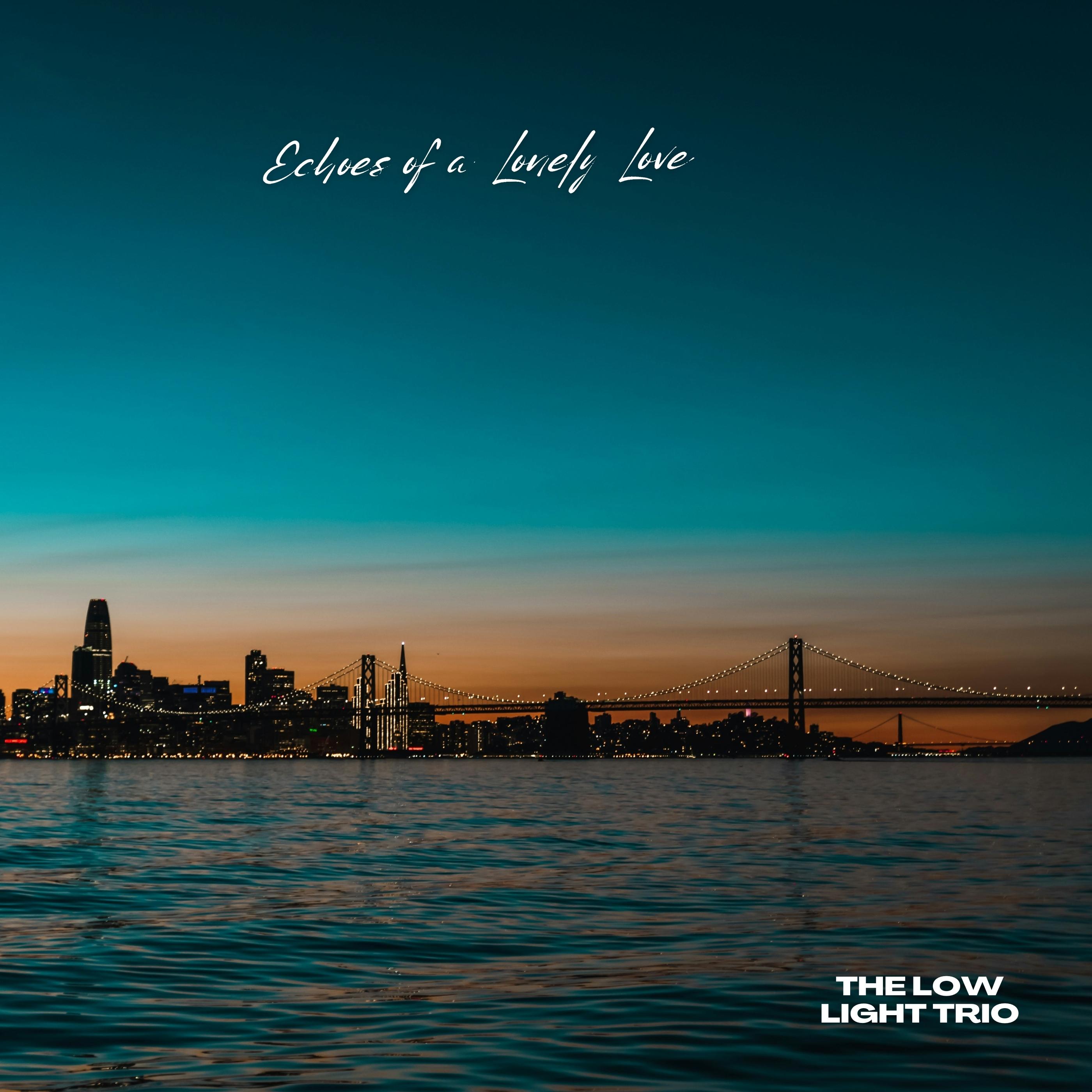 Echoes of a Lonely Love