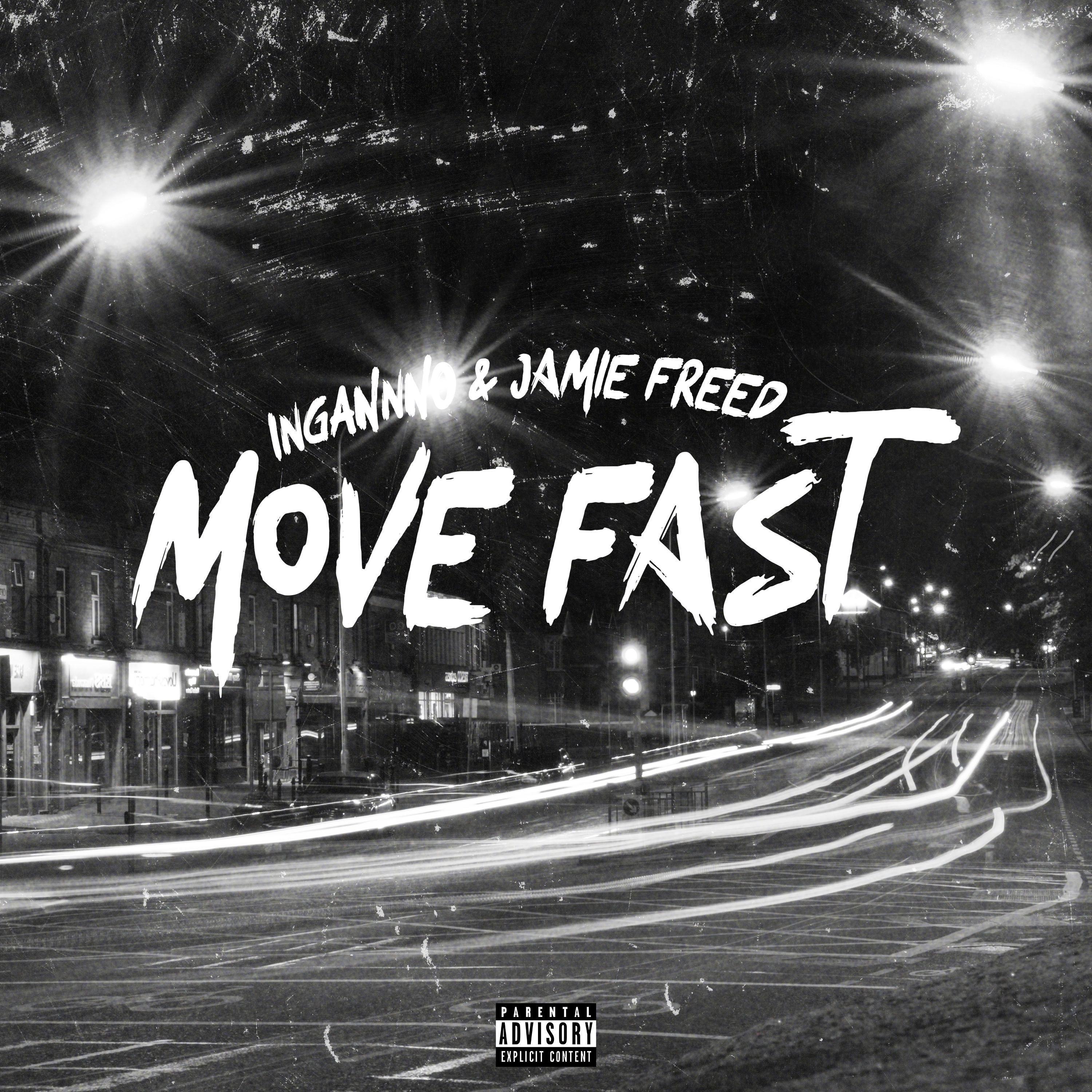 Ingannno - Move Fast (feat. JAMIE FREED)