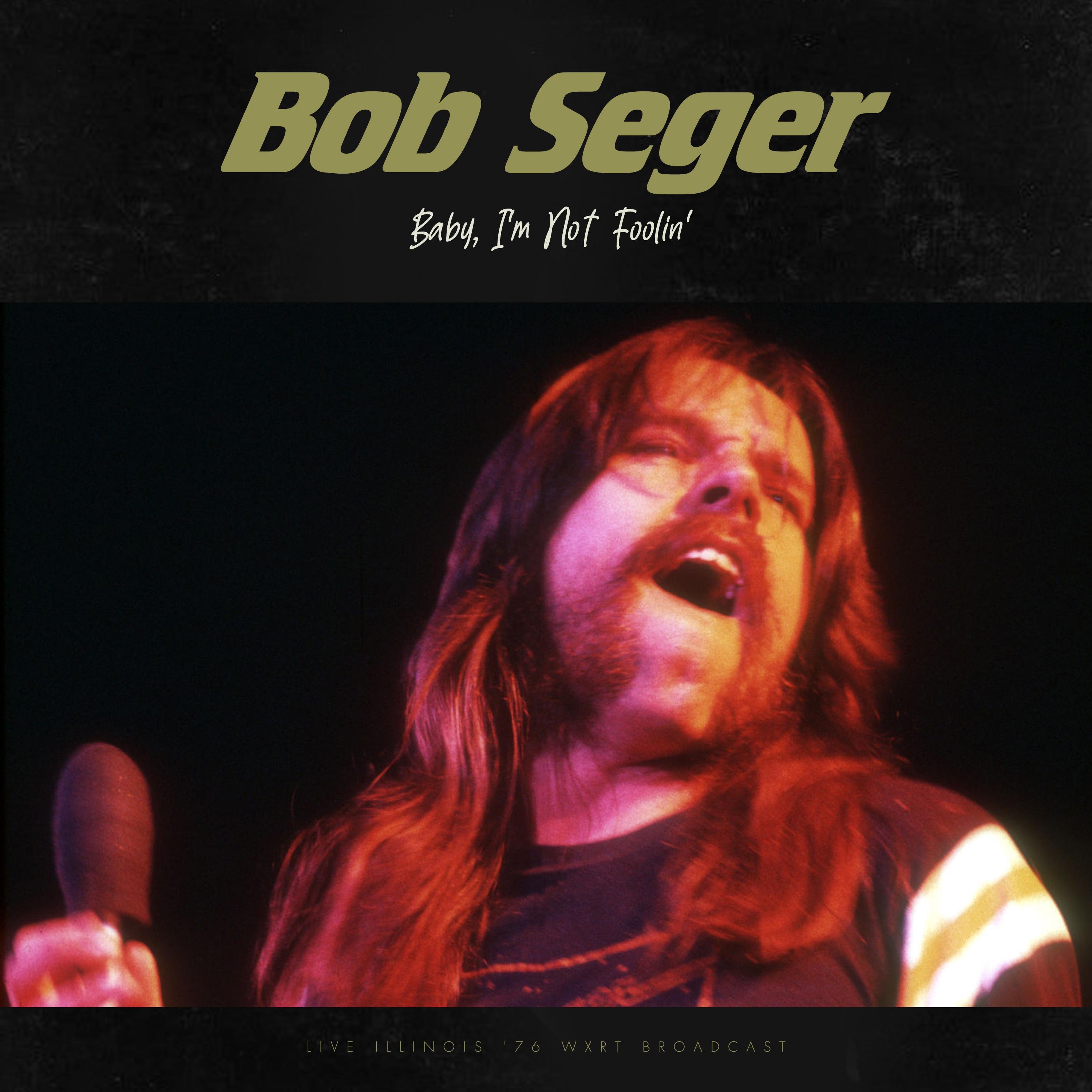 Baby, I'm Not Foolin' (Live 1976)