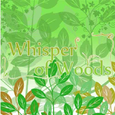 Whisper of Woods