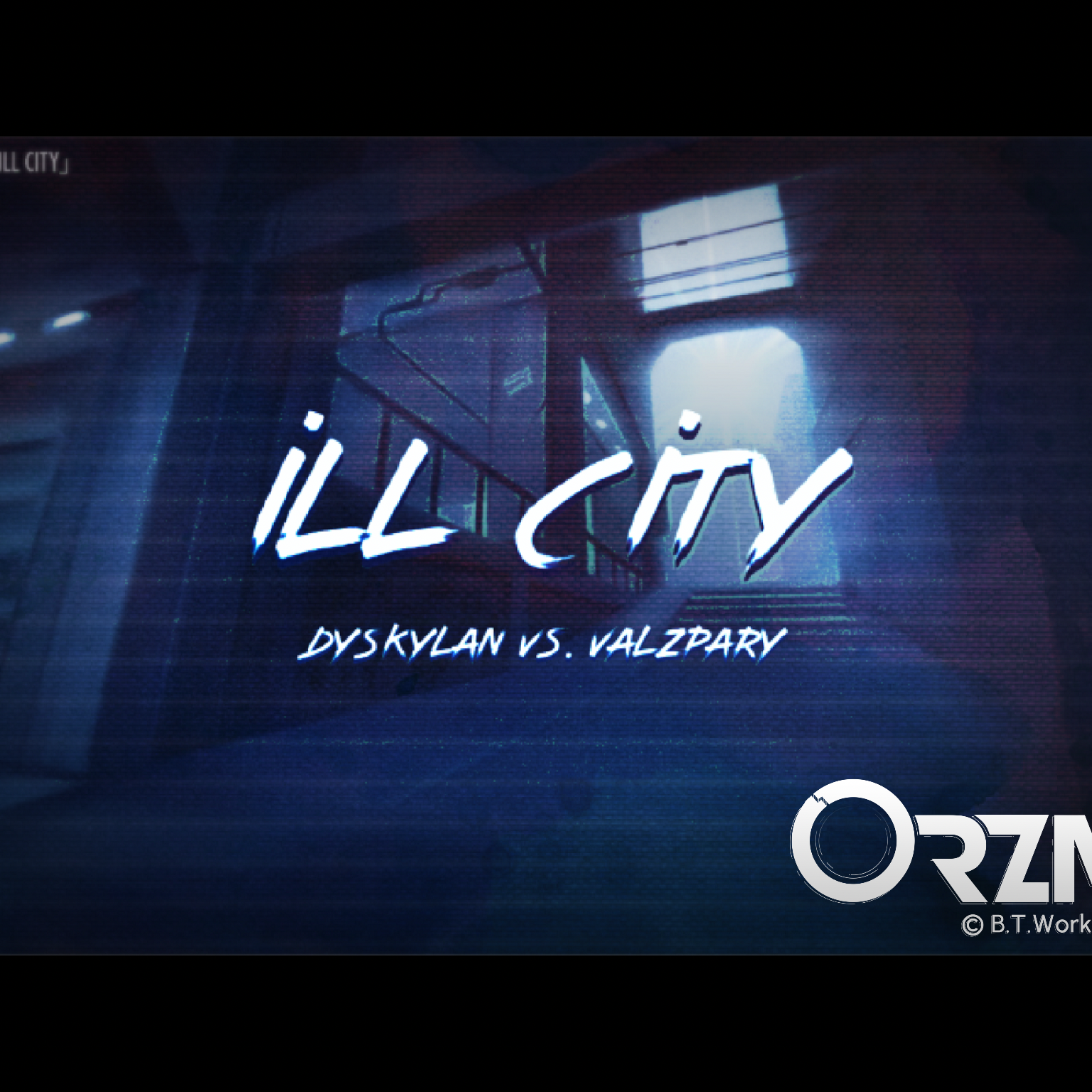 ill city (Orzmic Edit)