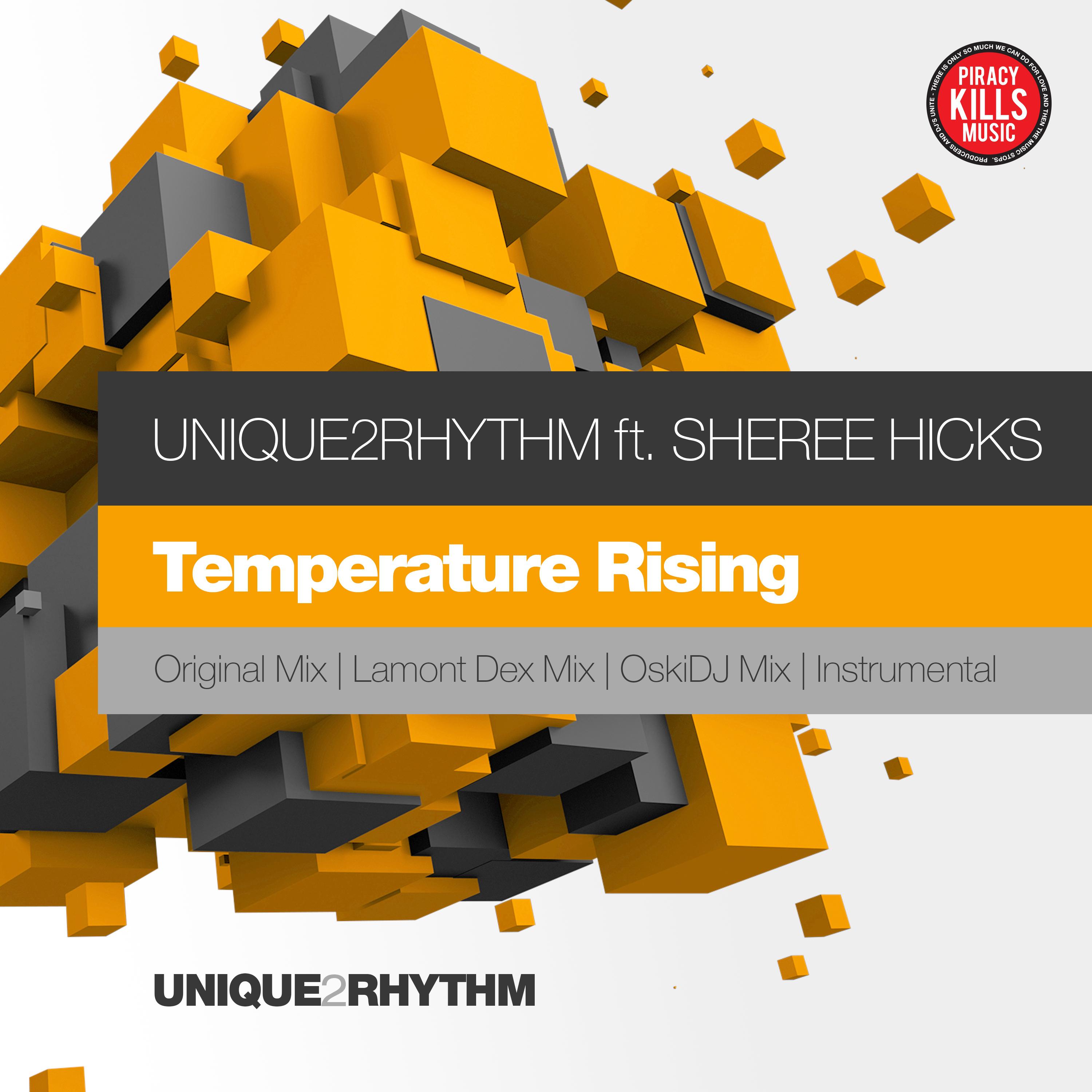Unique2Rhythm - Temperature Rising (Lamont Dex Remix)