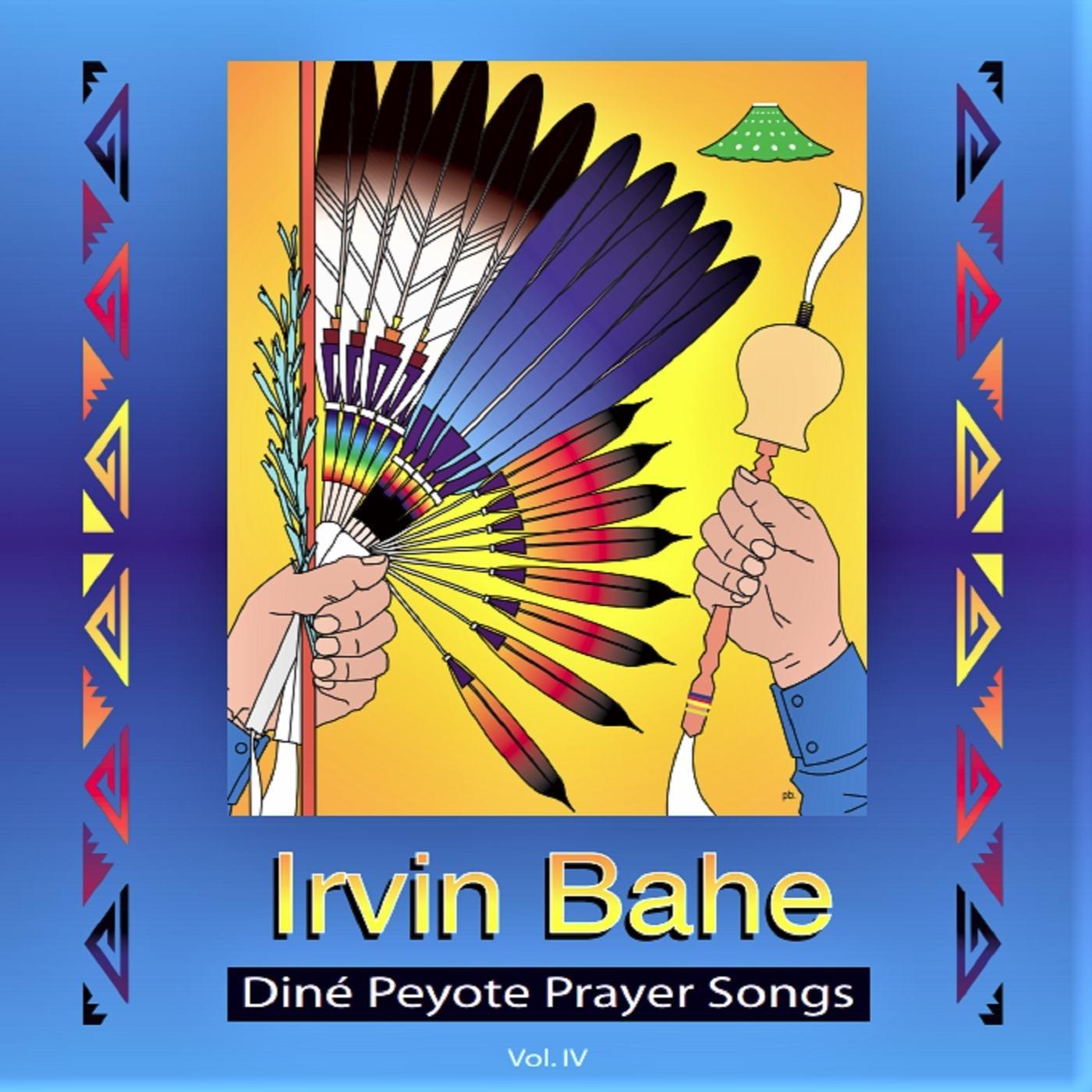 Diné Peyote Prayer Songs, Vol. IV