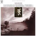 Reger: Violin Sonata No. 9, Op. 139 & Cello Sonata No. 4, Op. 116专辑